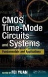 Fei Yuan, Fei (Hohai University Yuan, Fei Yuan, Fei (Ryerson University Yuan, Yuan Fei - Cmos Time-Mode Circuits and Systems