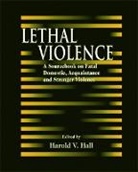Harold V. Hall - Lethal Violence