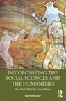 Bernd Reiter, Bernd (Texas Tech University Reiter, Reiter Bernd - Decolonizing the Social Sciences and the Humanities