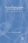 Suresh Chandra Babu, Palit Kataki, Palit K. Kataki - The Rice-Wheat Cropping System of South Asia