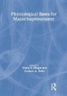 Maria E Otegui, Gustavo A Slafer - Physiological Bases for Maize Improvement