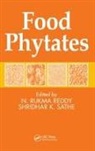 N. Rukma Reddy, Reddy N. Rukma, Shridhar K. Sathe, Sathe Shridhar K. - Food Phytates