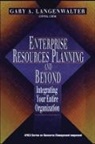 Gary A Langenwalter, Gary A (MCP International Inc Langenwalter - Enterprise Resources Planning and Beyond