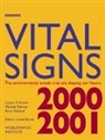 Lester R. Brown, Brian Halweil, Halweil Brian, Michael Renner, Renner Michael - Vital Signs 2000-2001