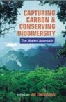 Ian Swingland, Ian R Swingland - Capturing Carbon and Conserving Biodiversity