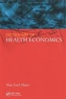 Alan Earl-Slater, Earl-Slater Alan - Dictionary of Health Economics