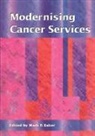 Mark Baker, Mark R Baker - Modernising Cancer Services
