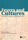 George Pollock, Pollock George - Fevers and Cultures