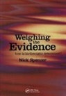 Nick Spencer - Weighing the Evidence