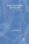 Lode Walgrave, Walgrave Lode - Restorative Justice and the Law