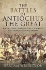 Wrightson Graham, Graham Wrightson - The Battles of Antiochus the Great: The Failure of Combined Arms at Magnesia That Handed the World to Rome
