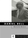 Malcolm Waters - Daniel Bell