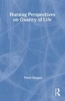 Peter Draper - Nursing Perspectives on Quality of Life