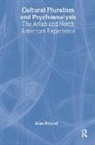 Alan Roland, Roland Alan - Cultural Pluralism and Psychoanalysis