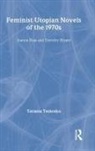 Tatiana Teslenko, Teslenko Tatiana - Feminist Utopian Novels of the 1970s