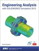 Paul Kurowski - Engineering Analysis with SOLIDWORKS Simulation 2015