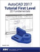 Randy Shih, Shih Randy - AutoCAD 2017 Tutorial First Level 2D Fundamentals