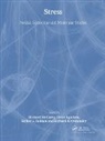 Greti Aguilera, Aguilera Greti, Richard Kvetnansky, Kvetnansky Richard, Richard McCarty, Richard (American Psychological Association McCarty... - Stress