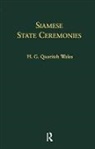 H. G. Quaritch Wales - Siamese State Ceremonies