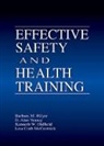 Lisa Craft-McCormick, Lisa (University of Alabama Craft-McCormick, Craft-McCormick Lisa, Barbara Hilyer, Barbara (University of Alabama Hilyer, Hilyer Barbara... - Effective Safety and Health Training