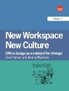 Jeremy Myerson, Myerson Jeremy, Gavin Turner, Turner Gavin - New Workspace, New Culture