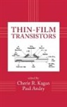 Paul Andry, Paul (IBM Andry, Andry Paul, Cherie R. Kagan, Cherie R. (IBM Kagan - Thin-Film Transistors