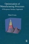 Mark Evans - Optimisation of Manufacturing Processes