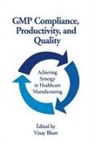 Vinay Bhatt, Vinay (Schering-Plough Technical Operation Bhatt, Bhatt Vinay - GMP Compliance, Productivity, and Quality