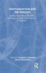 Gregory L. Rosston, Rosston Gregory L., David Waterman, Waterman David - Interconnection and the Internet