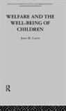 J. Currie, Currie J. - Welfare and the Well-Being of Children