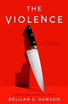 Delilah S Dawson, Delilah S. Dawson - The Violence
