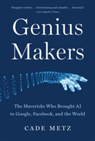 Cade Metz - Genius Makers