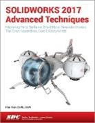 Paul Tran, Tran Paul - SOLIDWORKS 2017 Advanced Techniques