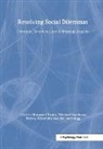 Margaret Foddy, Foddy Margaret, Michael A. Hogg, Sherry Schneider, Schneider Sherry, Michael Smithson... - Resolving Social Dilemmas
