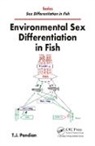 T. J. Pandian, T. J. (Madurai Kamaraj University Pandian, Pandian T. J. - Environmental Sex Differentiation in Fish