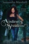 Samantha Marshall - Aislinn's Shadow
