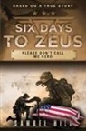 Samuel Hill - Six Days to Zeus