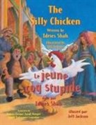 Idries Shah - The Silly Chicken -- Le Jeune coq stupide