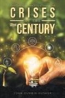 John Durbin Husher - Crises of the 21st Century
