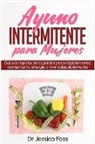 Jessica Foss - Ayuno Intermitente para Mujeres