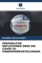 Ricardo Zapata-Marti - PERSÖNLICHE REFLEXIONEN ÜBER DIE COVID-19-PANDEMIEBEURTEILUNGEN