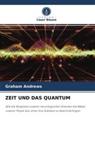 Graham Andrews - ZEIT UND DAS QUANTUM