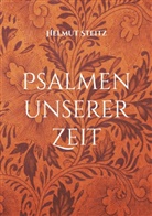 Helmut Steitz - Psalmen unserer Zeit