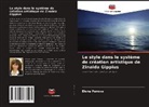 Elena Panova - Le style dans le système de création artistique de Zinaida Gippius