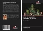 Sanjaya Aryal - USO DI BAMBINI SOLDATI IN NEPAL