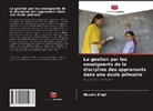 Nirasha Singh - La gestion par les enseignants de la discipline des apprenants dans une école primaire