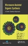 Chetna Ameta, Chetna (Mohanial Sukhadia University Ameta, Rakshit Ameta, Rakshit (PAHER University Ameta, Suresh C. Ameta, Suresh C. (PAHER University Ameta... - Microwave-Assisted Organic Synthesis