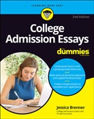 J Brenner, Jessic Brenner, Jessica Brenner, Geraldine Woods, Geraldine Brenner Woods - College Admission Essays for Dummies