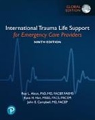 James Atkinson, ITLS, ITLS, Ann Navarro, Michael Schmidt - International Trauma Life Support for Emergency Care Providers, Global Edition
