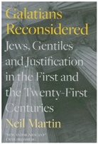 Neil Martin, Neil (Author) Martin, MARTIN NEIL - Galatians Reconsidered